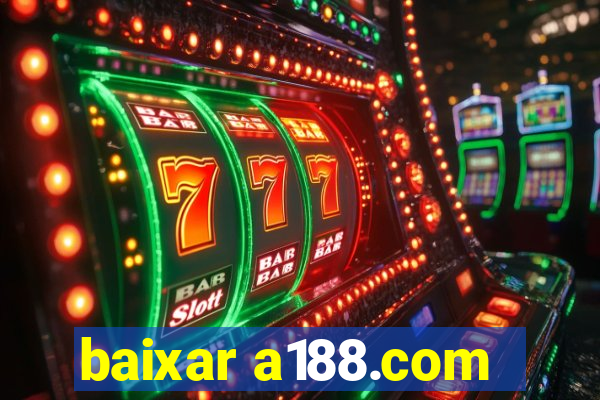 baixar a188.com